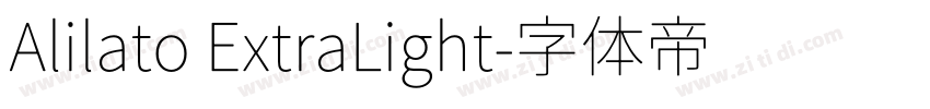 Alilato ExtraLight字体转换